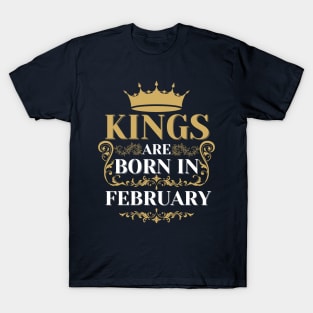 kings are born in february T-Shirt